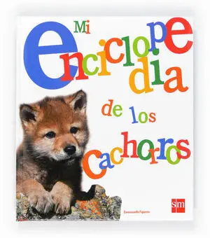 Mi Enciclopedia de los Cachorros