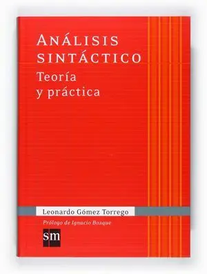 Análisis Sintáctico. Teoría y Práctica