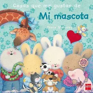 Cosas que me Gustan de mi Mascota