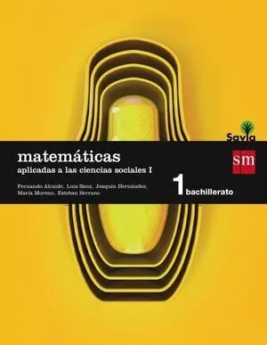 Matemáticas Aplicadas a las Ciencias Sociales I. 1 Bachillerato. Savia