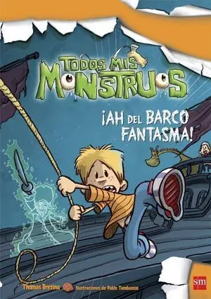 Tm. 9 ¡Ah del Barco Fantasma!