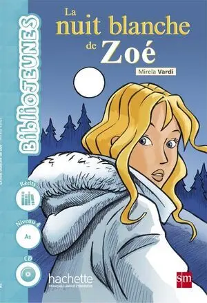 La Nuit Blanche de Zoé