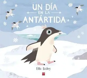 Un Día en la Antártida