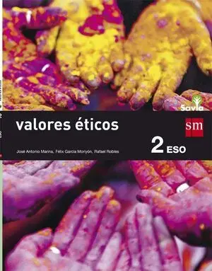 Valores Éticos. 2 eso. Savia