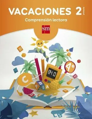 Vacaciones: Comprensión Lectora. 2 Educación Primaria