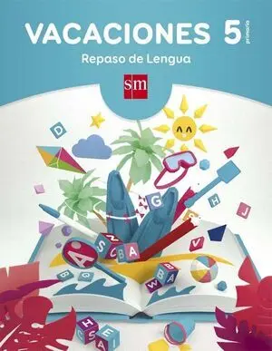 Vacaciones: Repaso de Lengua. 5 Educación Primaria