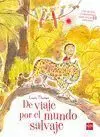 De Viaje por el Mundo Salvaje