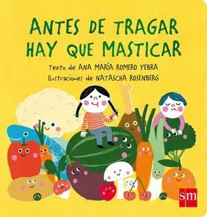 Antes de Tragar Hay que Masticar