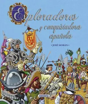 Exploradores y Conquistadores Españoles