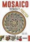 Mosaico, Técnica y Práctica