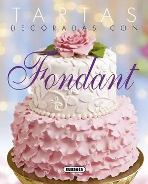 Tartas Decoradas con Fondant