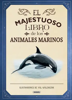 Libro de los Animales Marinos. (Majestuoso Libro de