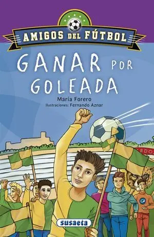 Ganar por Goleada