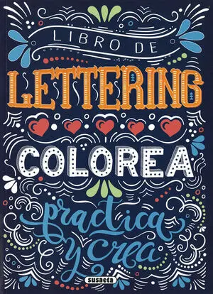 Libro de Lettering Colorea Practica y Crea