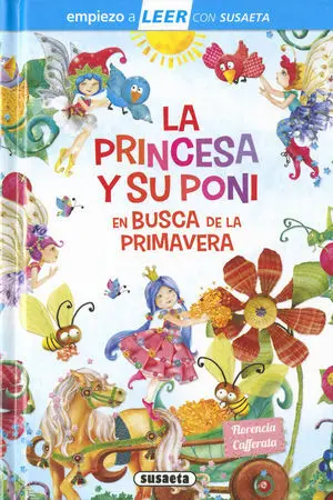 La Princesa y Su Poni en Busca de la Primavera
