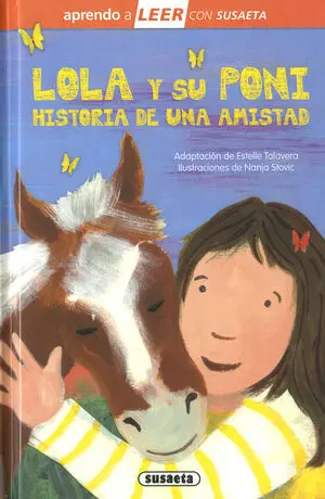 Lola y Su Poni. Historia de una Amistad