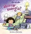 ¿Por qué Debo Ahorrar Energía?
