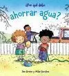 ¿Por qué Debo Ahorrar Agua?