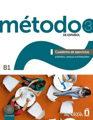 Método 3 de Español. Cuaderno de Ejercicios B1