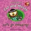 Cat And Mouse: Let's Go Shopping!