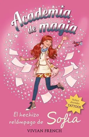 Academia de Magia 3. El Hechizo Relámpago de Sofía