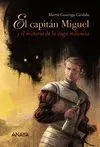 El Capitán Miguel y el Misterio de la Daga Milanesa