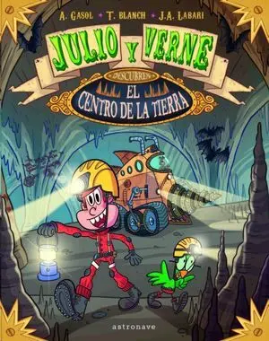 Julio y Verne Descubren el Centro de la Tierra