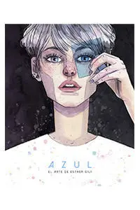 Azul, el Arte de Esther Gili
