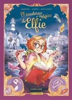 El Cuaderno Magico de Elfie. La Isla Casi