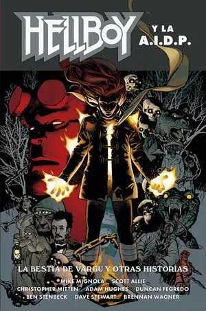 Hellboy 25: Hellboy y la Aidp: la Bestia de Vargu