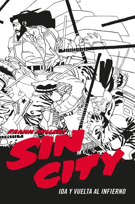 Sin City 07. Ida y Vuelta Al Infierno (Cartone)