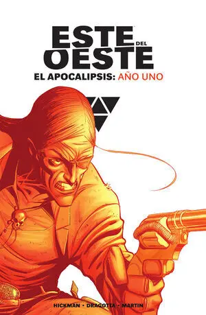 Este del Oeste el Apocalipsis:año Uno