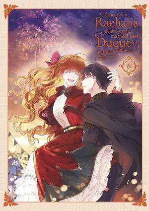 Como Raeliana Acabo en la Mansion del Duque