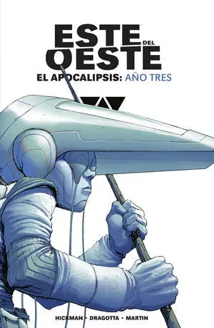 Este del Oeste el Apocalipsis Año Tres