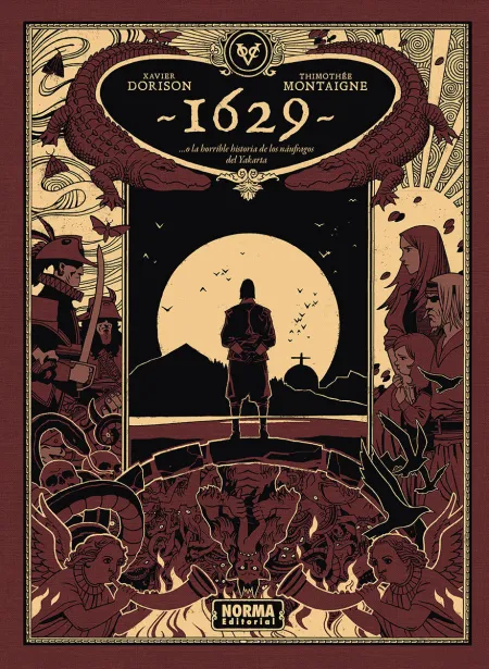 1629... O la Horrible Historia de los Náufragos del Yakarta. Segunda Parte: la I