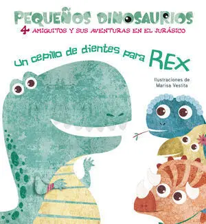 Un Cepilo de Dientes para Rex Pequeños Dinosaurios + 2 Años