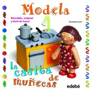 Modela la Casita de Muñecas con Plastilina
