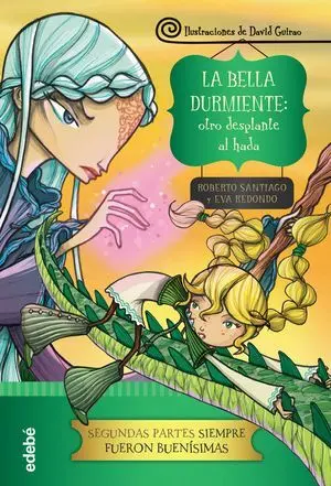 La Bella Durmiente: Otro Desplante Al Hada