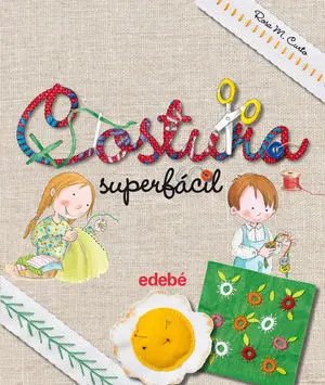 Costura Superfácil, de Rosa Maria Curto