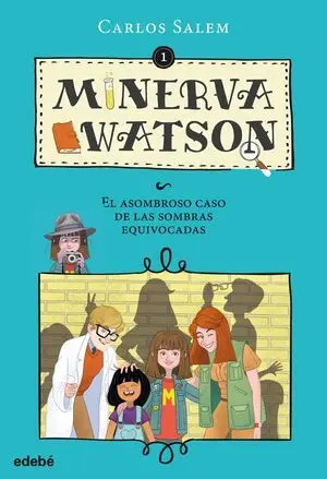 Minerva Watson 1: el Asombroso Caso de las Sombras Equivocadas