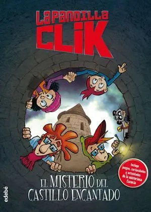 La Pandilla Clik: el Misterio del Castillo Encantado