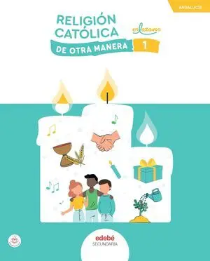 Religion 1ºeso Andalucia 24 de Otra Manera