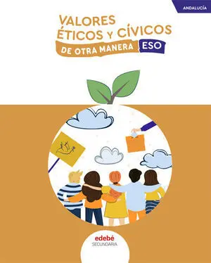 Valores Civicos 2ºeso Andalucia 24 de Otra Manera