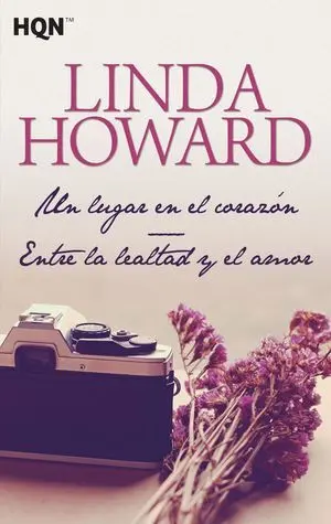 Un Lugar en el Corazón; entre la Lealtad y el Amor