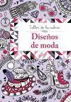 Taller de la Calma. Diseños de Moda