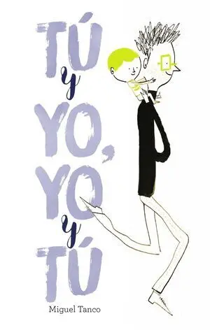 Tú y Yo, yo y tú