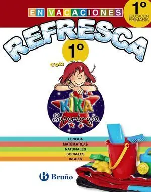 Refresca con Kika Superbruja 1º de Primaria