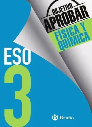 (16). Objetivo Aprobar 3º. eso Fisica y Quimica