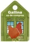 Gallina Va de Compras