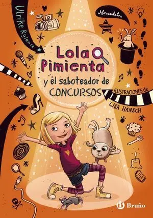 Lola Pimienta, 3. Lola y el Saboteador de Concursos
